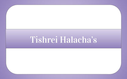 Tishrei Halachos